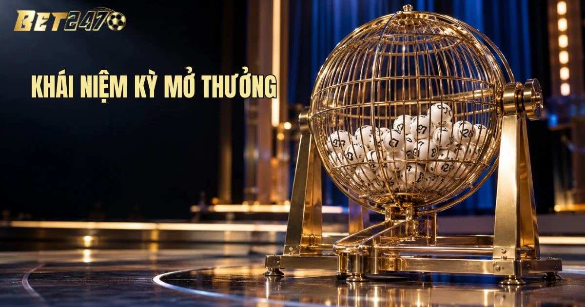 khái niệm kỳ mở thưởng, kỳ quay ONE789, bảng kết quả ONE789